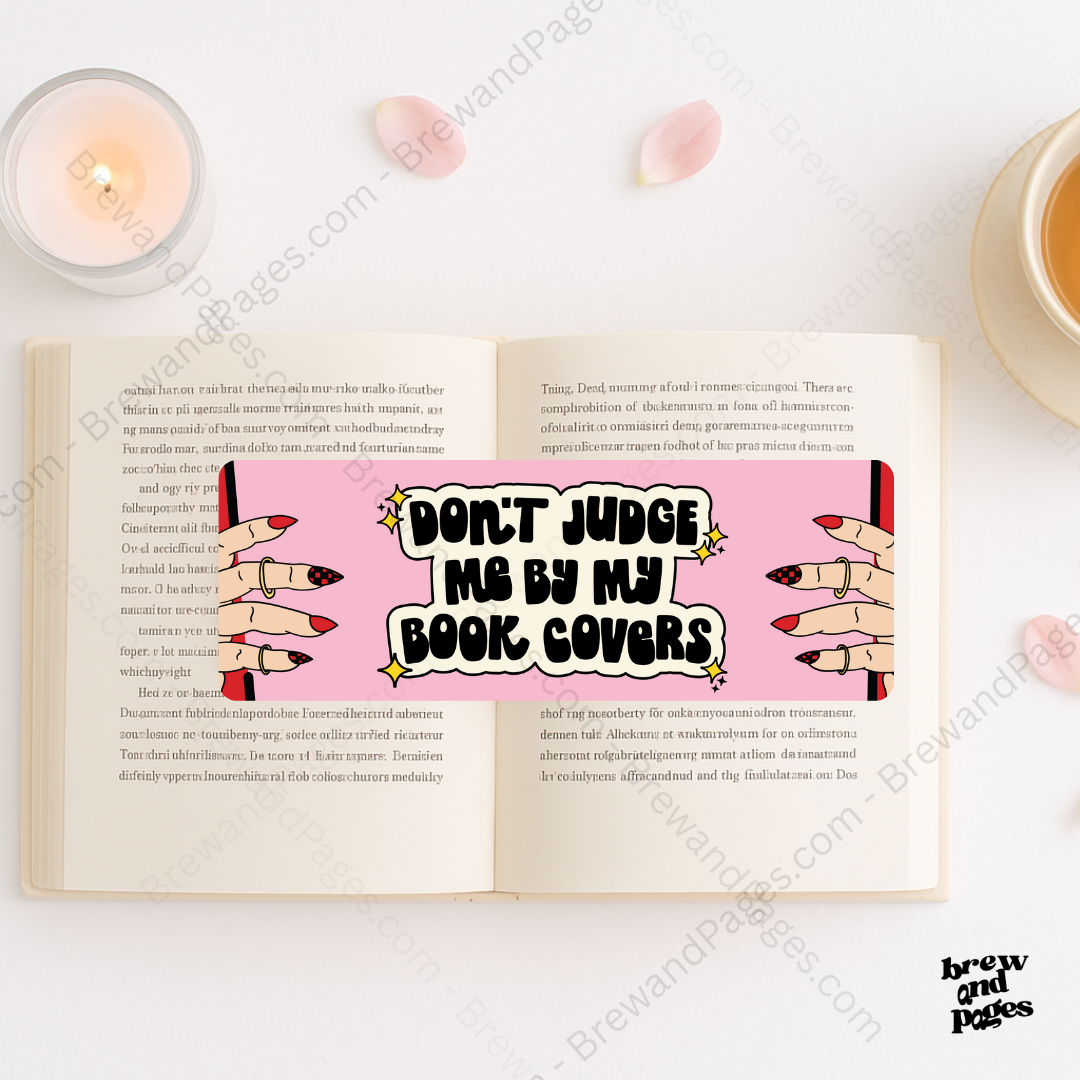Don't Judge Me By My Book Covers - Bookmark