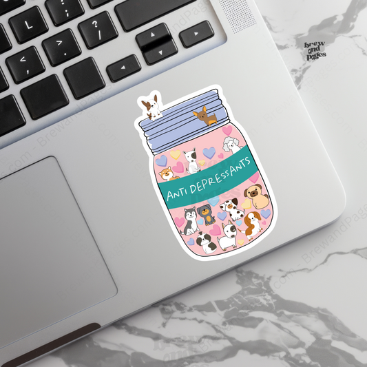 Anti Depressant Dog Lover Sticker